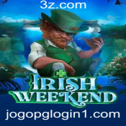 Descubra o IrishWeekend: O Jogo Revolucionário do Momento