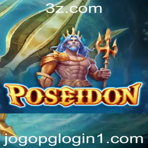 Descubra o Mundo Fascinante de Poseidon: Aventuras e Estratégias no Jogo Popular