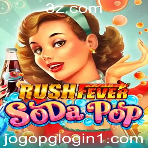 RushFeverSodaPop: Descubra a Emoção e Estratégia Por Trás do Jogo