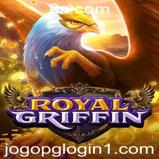 RoyalGriffin: Descubra o Mundo Empolgante do Novo Jogo de Aventura